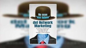 descarga Libro NO SEAS "ESE FULANO" DEL NETWORK MARKETING