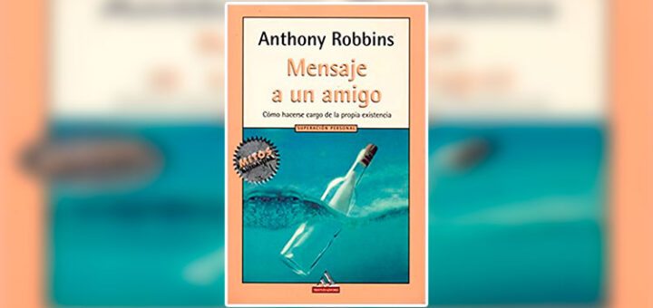 Libro Mensaje a un amigo de Anthony Robbins en PDF