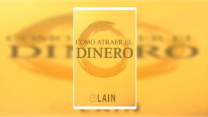Libro CÃ³mo Atraer el Dinero - Lain GarcÃ­a Calvo en PDF