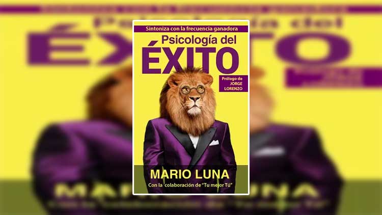 Libro PsicologÃ­a del Ã‰xito - Mario Luna
